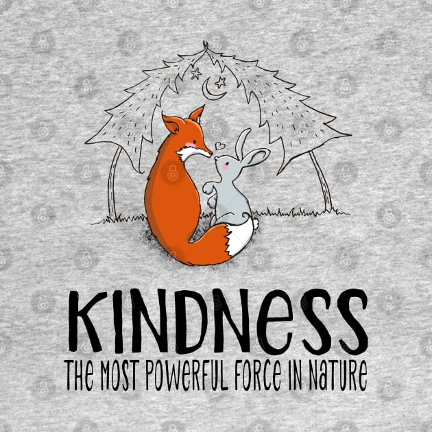 Cute Fox & Bunny - Kindness the most power force in nature by Jitterfly